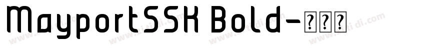 MayportSSK Bold字体转换
